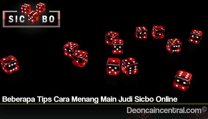 Cara Menang Main Casino Sicbo